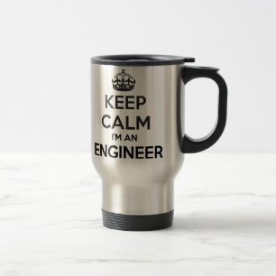Keep Calm I'm An Engineer Travel Mug