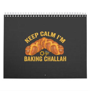 Keep Calm I'm Baking Challah Funny Hanukkah Calendar