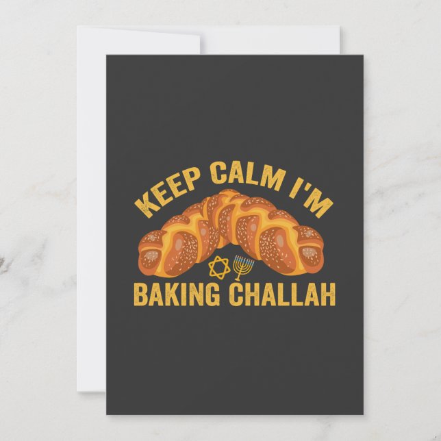 Keep Calm I'm Baking Challah Funny Hanukkah  Invitation (Front)