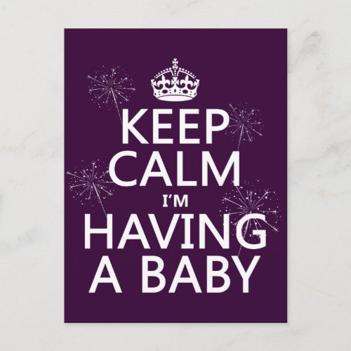 Keep Calm Im Having A Baby any color Announcement Postcard