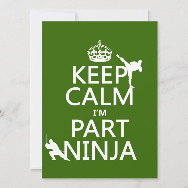 Keep Calm I'm Part Ninja (in any color) Invitation (Front)
