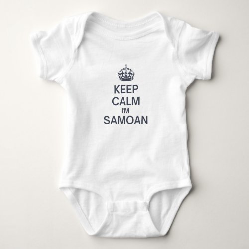 Keep Calm Im Samoan Baby Bodysuit