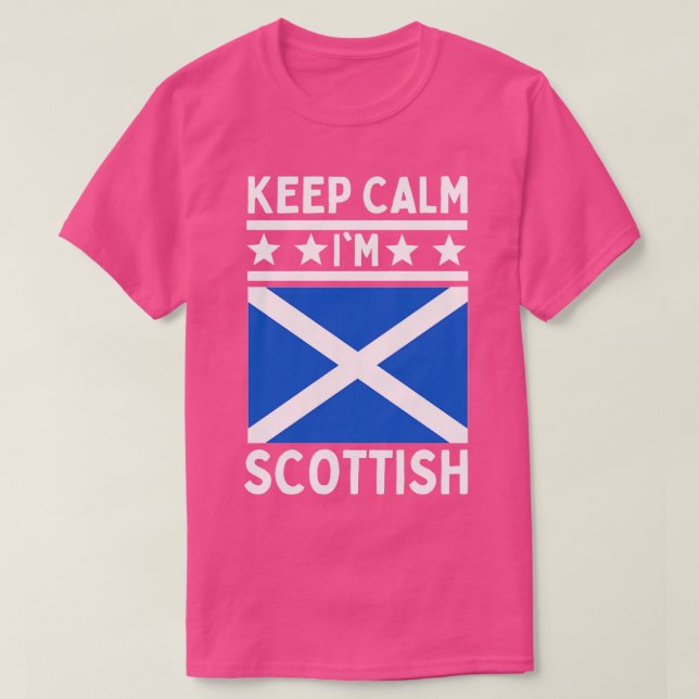 Keep Calm Im Scottish T-Shirt (Design Front)