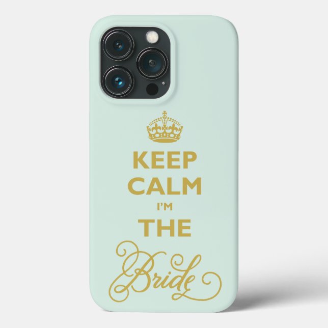 Keep Calm I'm The Bride Gold Text Funny Wedding Case-Mate iPhone Case (Back)