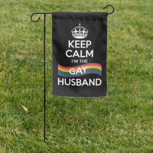Keep Calm I'm The Gay Husband Wife Dad LGBT Pride  Garden Flag
