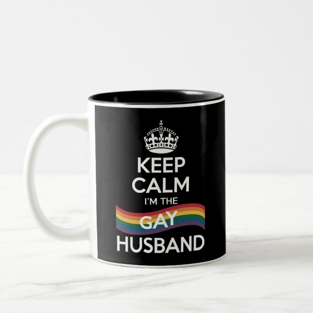 Keep Calm I'm The Gay Husband Wife Dad LGBT Pride  Two-Tone Coffee Mug (Left)