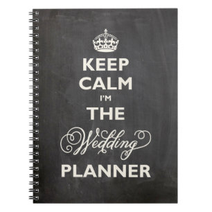 Keep Calm I'm The Wedding Planner Funny Chalkboard Notebook