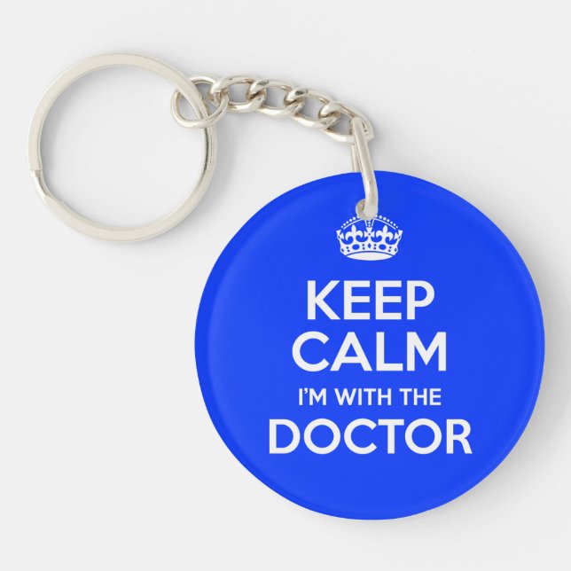 Keep Calm I'm With The Doctor (with crown) Keychain (Front)