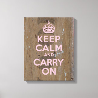 Keep Calm in Pink on Old Wood Stenciled Wood Canvas Print