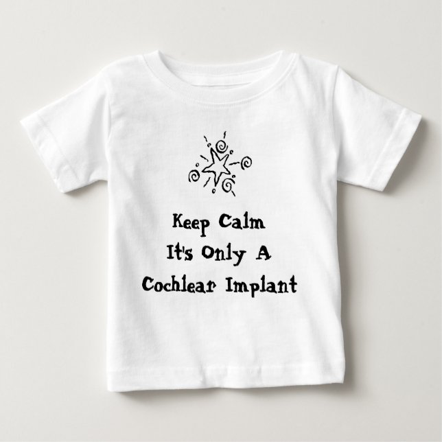 Keep Calm - Infant sizes Baby T-Shirt (Front)
