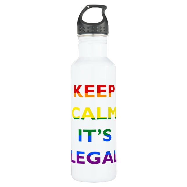 Keep Calm It’s Legal Support LGBT Water Bottle (Front)