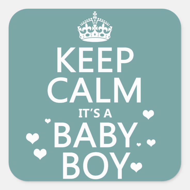 Keep Calm It's A Baby Boy Square Sticker 