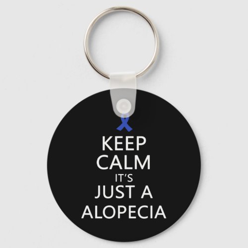 Keep Calm Its Just A Alopecia Blue Ribbon  Keychain