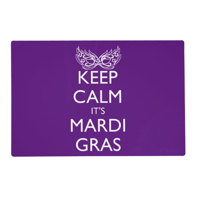 KEEP CALM IT'S MARDI GRAS SEASON PLACEMAT (Front)