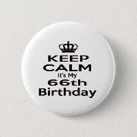 Keep Calm It's My 66th Birthday