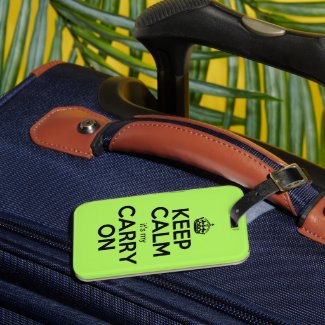 Keep Calm it's my carry on pun funny lime green