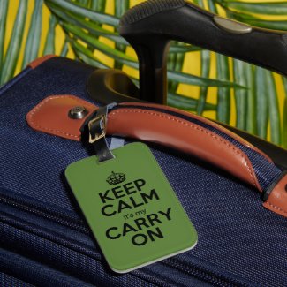 Keep Calm it's my carry on pun funny pickle green