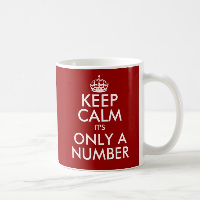 Keep calm it's only a number 49th Birthday mug (Right)