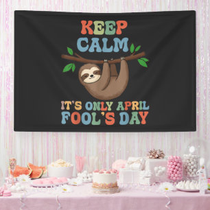 keep calm it's only April fool's day Banner