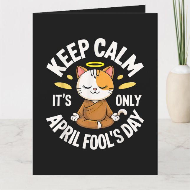 Keep Calm it's only April Fool's Day Card (Front)