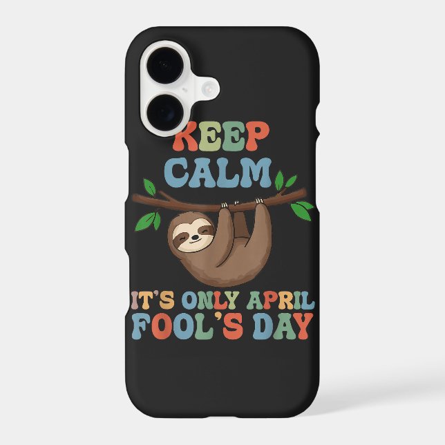 keep calm it's only April fool's day Iphone Case (Back)