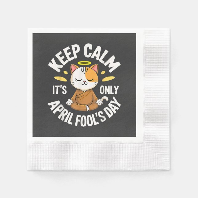 Keep Calm it's only April Fool's Day Napkins (Front)