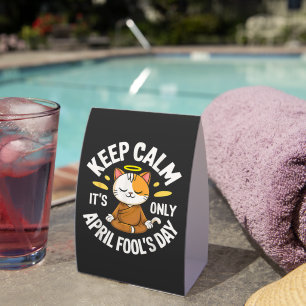 Keep Calm it's only April Fool's Day Paper Table Tent
