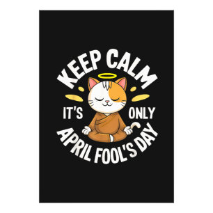 Keep Calm it's only April Fool's Day Photo Print