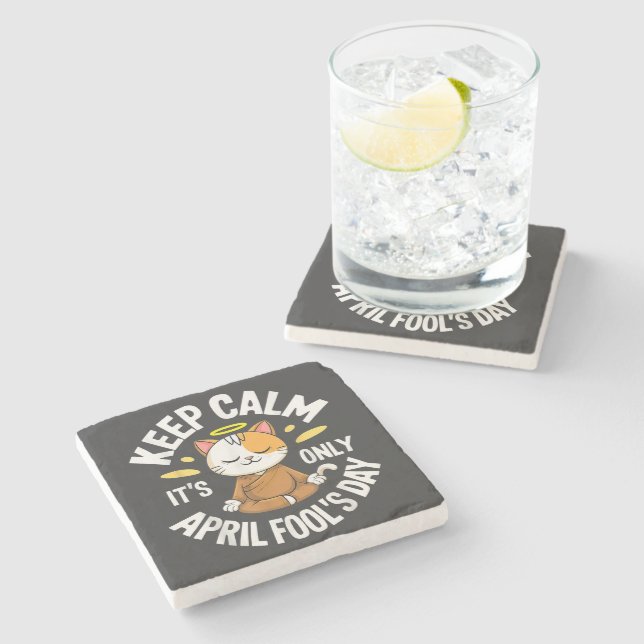 Keep Calm it's only April Fool's Day Stone Coaster (Side)