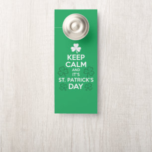 Keep Calm It's St Patricks Day Irish Door Hanger