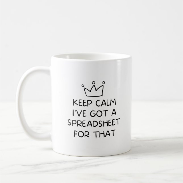 Keep Calm I've Got A Spreadsheet Funny Accountant  Coffee Mug (Left)