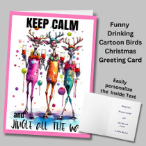 Keep Calm Jingle All The Way Christmas Greeting    Card