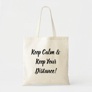 Keep Calm & Keep Your Distance Tote Bag