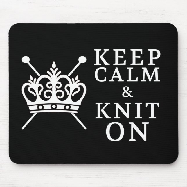 Keep Calm Knit On Crafts {Dark} Mouse Pad (Front)