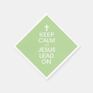 Keep Calm Let Jesus Lead On - Christian Christ God Napkins