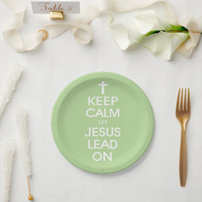 Keep Calm Let Jesus Lead On - Christian Religious Paper Plates (Wedding)