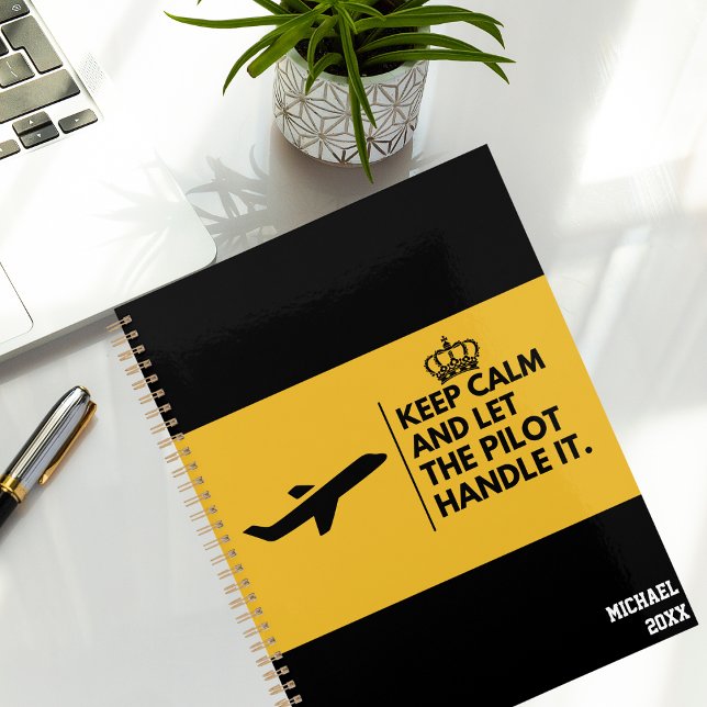 Keep Calm & Let Pilot Handle It, Aviation, Funny Planner (Creator Uploaded)