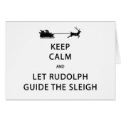 Keep Calm Let Rudolph Guide Sleigh (Front Horizontal)