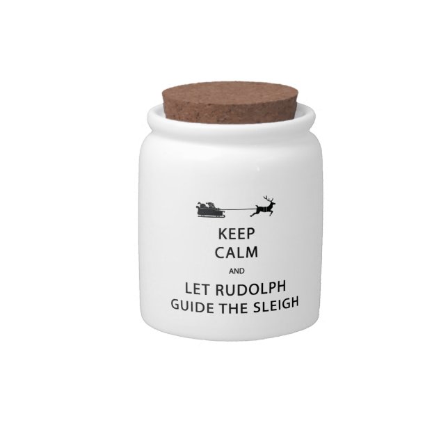 Keep Calm Let Rudolph Guide Sleigh Candy Jar (Front)