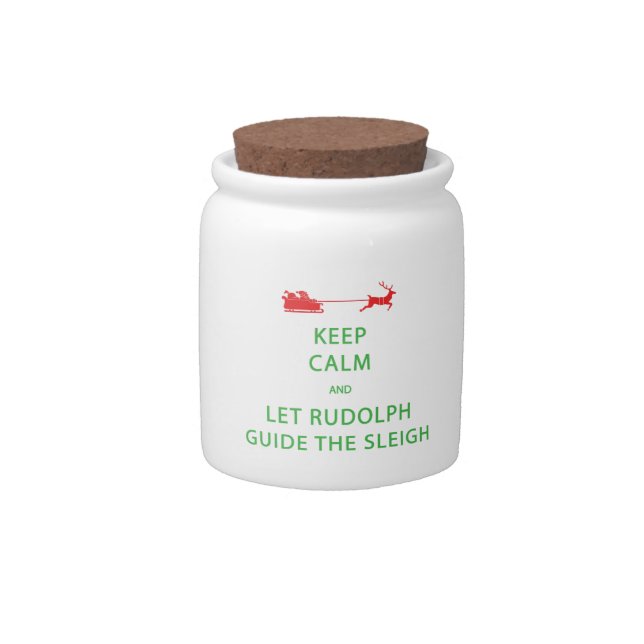 Keep Calm Let Rudolph Guide Sleigh Candy Jar (Front)
