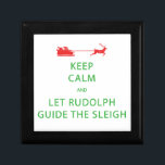 Keep Calm Let Rudolph Guide Sleigh Jewelry Box<br><div class="desc">A fun and festive Christmas themed 'Keep Calm' design for all of your holiday gift giving and decorating. This one will make you smile. :) Design number 2 out of 4 in this series,  in Christmas colors of red and green.</div>