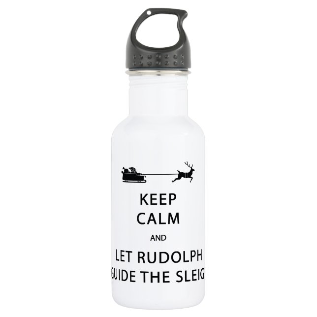 Keep Calm Let Rudolph Guide Sleigh Stainless Steel Water Bottle (Front)