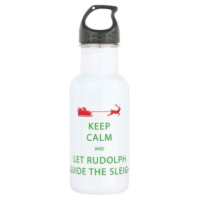 Keep Calm Let Rudolph Guide Sleigh Stainless Steel Water Bottle (Front)