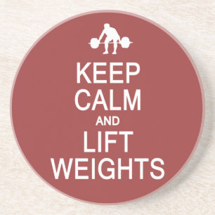 Keep Calm & Lift Weights custom colour coaster