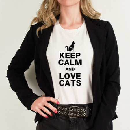 Keep Calm & Love Cats Shirt