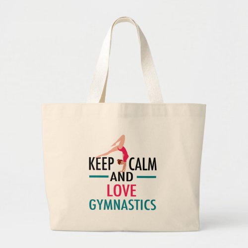Keep Calm Love Gymnastics Beautiful Gymnast Large Tote Bag