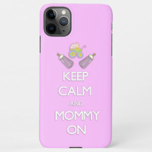 Keep Calm Mommy Pink iPhone Case