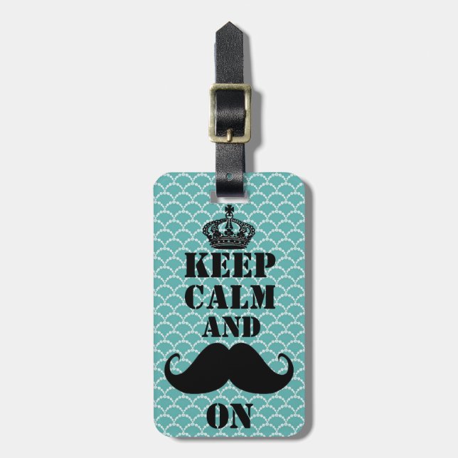 Keep Calm Mustache On Luggage Tag (Front Vertical)