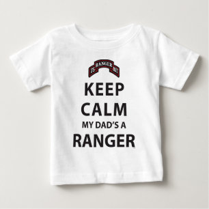 KEEP CALM MY DAD'S A RANGER BABY T-Shirt