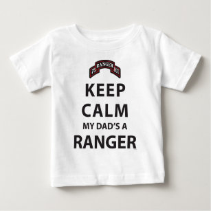 KEEP CALM MY DAD'S A RANGER BABY T-Shirt